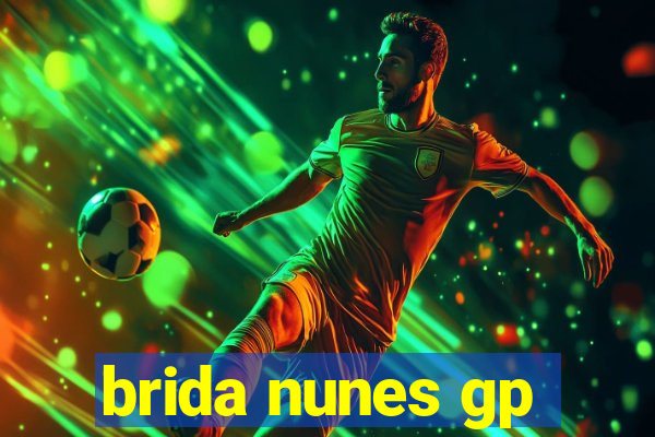 brida nunes gp